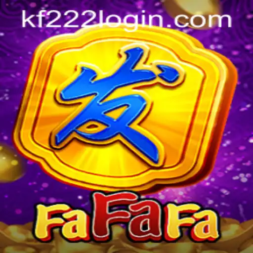 Exploring FaFaFa: A Popular Online Game and How to Access it via KF222 PH Login