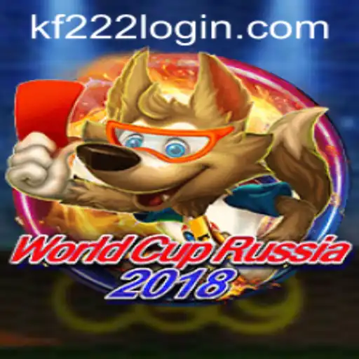 WorldCupRussia2018: A Comprehensive Overview and How to Access with KF222 PH Login
